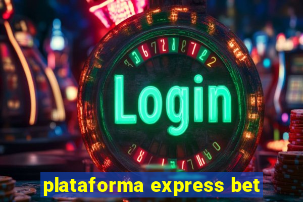 plataforma express bet